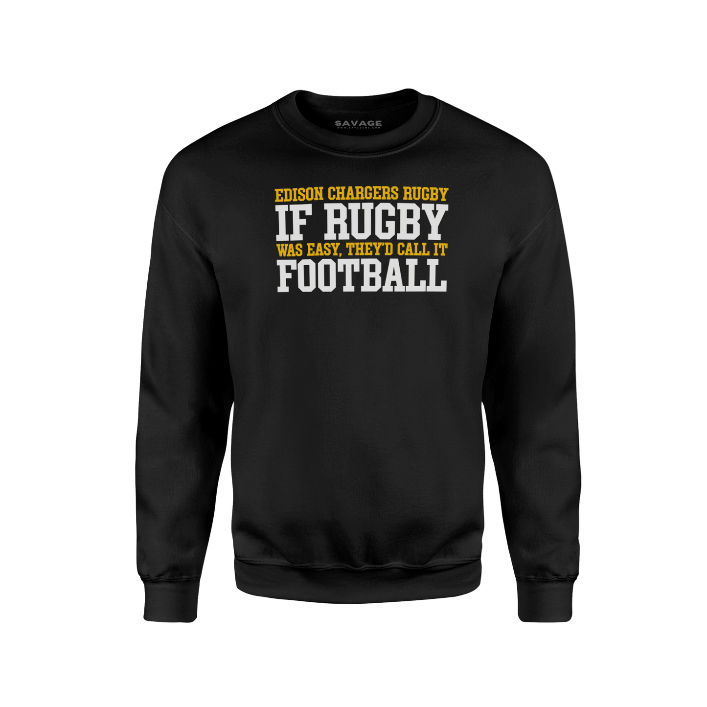 If Rugby was Easy...  Sweatshirt
