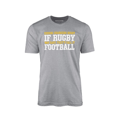 If Rugby was Easy... Tee