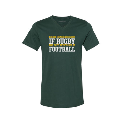 If Rugby was Easy... Tee